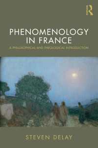 フランス現象学：哲学・神学入門<br>Phenomenology in France : A Philosophical and Theological Introduction