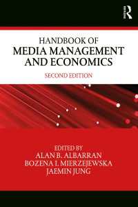 メディア経営・経済ハンドブック（第２版）<br>Handbook of Media Management and Economics（2）