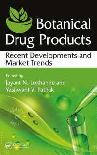 Botanical Drug Products : Recent Developments and Market Trends