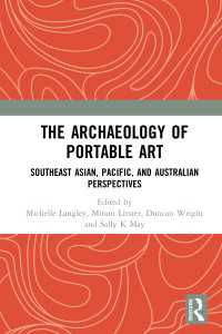 The Archaeology of Portable Art : Southeast Asian, Pacific, and Australian Perspectives