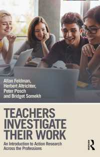 教師のためのアクション・リサーチ入門（第３版）<br>Teachers Investigate Their Work : An Introduction to Action Research across the Professions（3 NED）