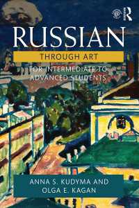 美術で学ぶロシア語：中上級読本<br>Russian Through Art : For Intermediate to Advanced Students