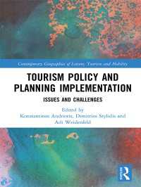 Tourism Policy and Planning Implementation : Issues and Challenges