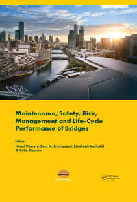 Maintenance, Safety, Risk, Management and Life-Cycle Performance of Bridges : Proceedings of the Ninth International Conference on Bridge Maintenance, Safety and Management (IABMAS 2018), 9-13 July 2018, Melbourne, Australia