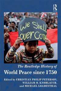 ラウトレッジ版　1750年以降の世界平和の歴史<br>The Routledge History of World Peace since 1750