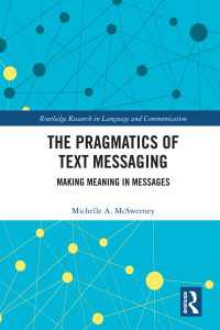 バイリンガル携帯メールの語用論<br>The Pragmatics of Text Messaging : Making Meaning in Messages