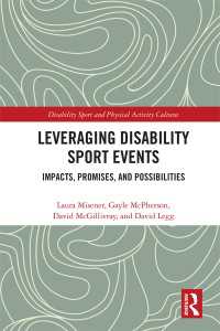 Leveraging Disability Sport Events : Impacts, Promises, and Possibilities