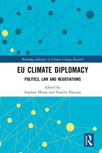 EU Climate Diplomacy : Politics, Law and Negotiations