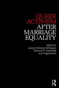 クィア活動と結婚の平等<br>Queer Activism After Marriage Equality