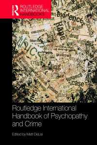 ラウトレッジ版　犯罪精神病理学ハンドブック<br>Routledge International Handbook of Psychopathy and Crime