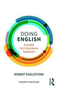 英文学こと始め（第４版）<br>Doing English : A Guide for Literature Students（4 NED）