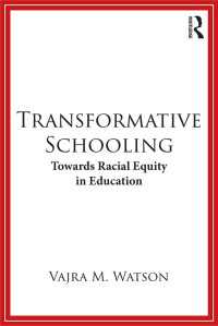 Transformative Schooling : Towards Racial Equity in Education