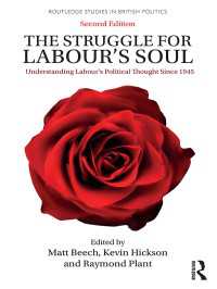 英国労働党の政治思想（第２版）<br>The Struggle for Labour's Soul : Understanding Labour's Political Thought Since 1945（2）