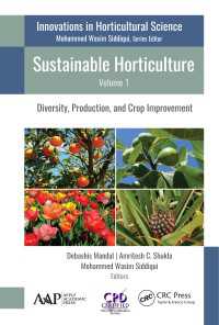 Sustainable Horticulture, Volume 1 : Diversity, Production, and Crop Improvement（1 DGO）