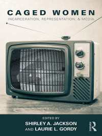 Caged Women : Incarceration, Representation, & Media