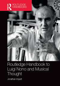 ラウトレッジ版　ノーノと音楽思想ハンドブック<br>Routledge Handbook to Luigi Nono and Musical Thought