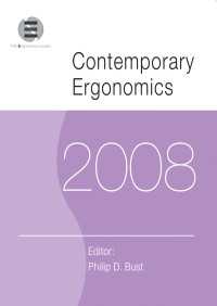 Contemporary Ergonomics 2008 : Proceedings of the International Conference on Contemporary Ergonomics (CE2008), 1-3 April 2008, Nottingham, UK