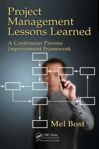 プロジェクト管理の教訓：継続的プロセス改善<br>Project Management Lessons Learned : A Continuous Process Improvement Framework