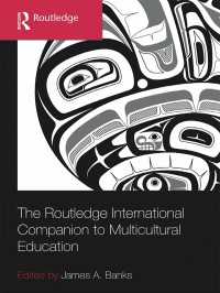 ラウトレッジ版多文化教育必携<br>The Routledge International Companion to Multicultural Education