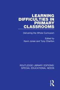 Learning Difficulties in Primary Classrooms : Delivering the Whole Curriculum