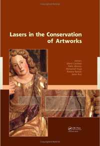 Lasers in the Conservation of Artworks : Proceedings of the International Conference Lacona VII, Madrid, Spain, 17 - 21 September 2007