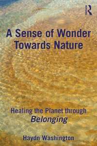 A Sense of Wonder Towards Nature : Healing the Planet through Belonging