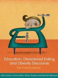 教育と食・健康をめぐる言説<br>Education, Disordered Eating and Obesity Discourse : Fat Fabrications
