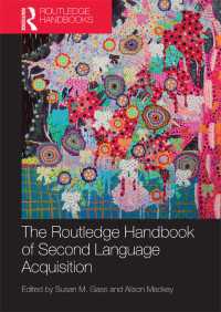 ラウトレッジ版　第二言語習得ハンドブック<br>The Routledge Handbook of Second Language Acquisition