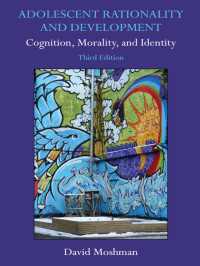 青年の合理性と発達：認知、道徳性とアイデンティティ（第３版）<br>Adolescent Rationality and Development : Cognition, Morality, and Identity, Third Edition（3 NED）