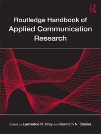 ラウトレッジ版　応用コミュニケーション研究ハンドブック<br>Routledge Handbook of Applied Communication Research