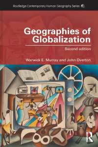 グローバル化の地理学（第２版）<br>Geographies of Globalization（2 NED）