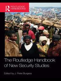 ラウトレッジ版　新セキュリティ研究ハンドブック<br>The Routledge Handbook of New Security Studies