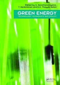 Green Energy : Technology, Economics and Policy