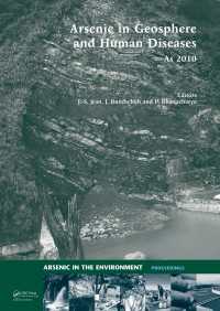 Arsenic in Geosphere and Human Diseases; Arsenic 2010 : Proceedings of the Third International Congress on Arsenic in the Environment (As-2010)