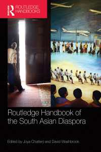 ラウトレッジ版 南アジア系ディアスポラ・ハンドブック<br>Routledge Handbook of the South Asian Diaspora