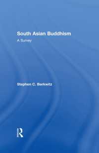 南アジア仏教概論<br>South Asian Buddhism : A Survey