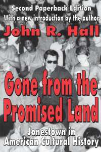 Gone from the Promised Land : Jonestown in American Cultural History（2 NED）