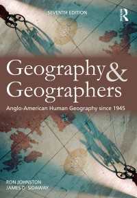 現代英語圏の地理学と地理学者（第７版）<br>Geography and Geographers : Anglo-American human geography since 1945（7）