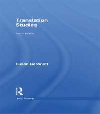 スーザン・バスネット著／翻訳学（第４版）<br>Translation Studies（4）