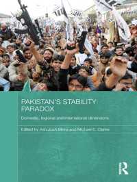 Pakistan's Stability Paradox : Domestic, Regional and International Dimensions