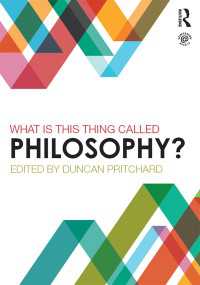 哲学とは何か？<br>What is this thing called Philosophy?