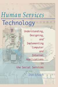 Human Services Technology : Understanding, Designing, and Implementing Computer and Internet Applications in the Social Services