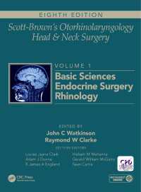 Scott-Brown's Otorhinolaryngology and Head and Neck Surgery : Volume 1: Basic Sciences, Endocrine Surgery, Rhinology（8 DGO）
