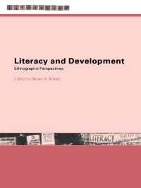 Literacy and Development : Ethnographic Perspectives