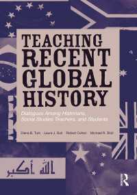 Teaching Recent Global History : Dialogues Among Historians, Social Studies Teachers and Students