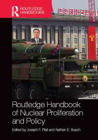 ラウトレッジ版　核拡散と政策ハンドブック<br>Routledge Handbook of Nuclear Proliferation and Policy