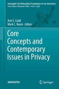 Core Concepts and Contemporary Issues in Privacy〈1st ed. 2018〉