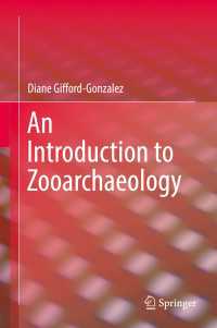 動物考古学入門<br>An Introduction to Zooarchaeology