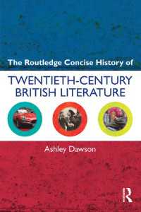 ２０世紀イギリス文学小史<br>The Routledge Concise History of Twentieth-Century British Literature