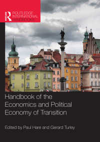 自由化の経済学と政治経済学：ハンドブック<br>Handbook of the Economics and Political Economy of Transition